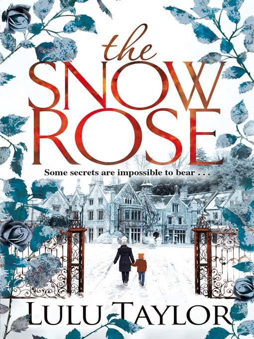 Title details for The Snow Rose by Lulu Taylor - Wait list